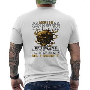 Funny Skull When I Die Dont Lie in My Obituary T shirt 6 1.jpg