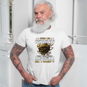 Funny Skull When I Die Dont Lie in My Obituary T shirt 7 1.jpg