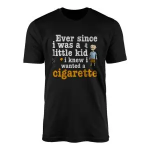Funny Smoking Joke Cigarette Humor T shirt 1 1.jpg