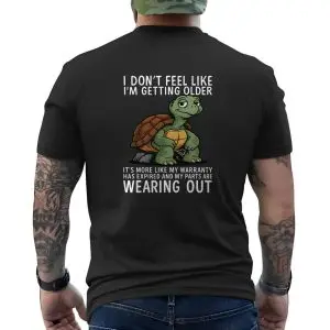 Funny Turtle Getting Older Warranty Expired T-Shirt 12 Funny Turtle Getting Older Warranty Expired T Shirt 6 1.jpg