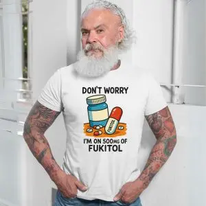 Funny FUKITOL 500mg Prescription Parody T-Shirt 13 Funny2BFUKITOL2B500mg2BPrescription2BParody2BT Shirt2B7 IeQMo 1.jpg