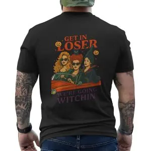 Get In Loser We’re Going Witchin’ Halloween T-Shirt 12 Get In Loser Were Going Witchin Halloween T Shirt 6 1.jpg
