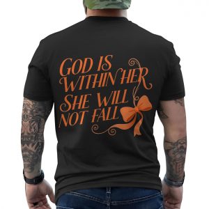 God Is Within Her She Will Not Fall Christian T Shirt 6 1.jpg