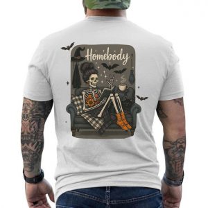 Homebody Skeleton Cozy Halloween T Shirt 6 1.jpg