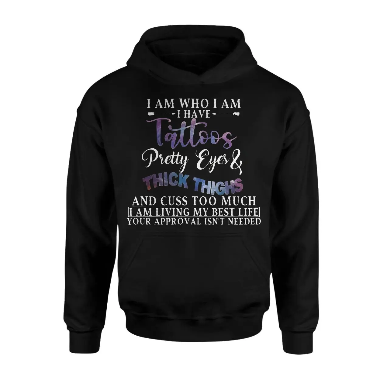 I Am Who I Am Tattoos Pretty Eyes Thick Thighs T Shirt 2 1.jpg