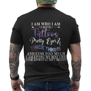 I Am Who I Am Tattoos Pretty Eyes Thick Thighs T-Shirt 12 I Am Who I Am Tattoos Pretty Eyes Thick Thighs T Shirt 6 1.jpg