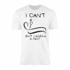 I Cant But I Know a Guy Christian Faith T Shirt 1 1.jpg