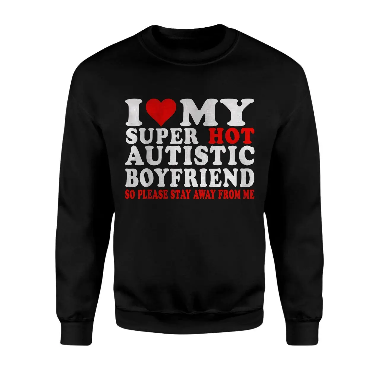 I Love My Super Hot Autistic Boyfriend T-shirt 3 I Love My Super Hot Autistic Boyfriend T shirt 3 1.jpg