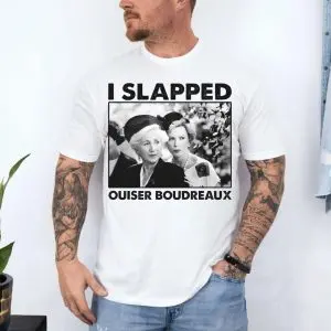 I Slapped Ouiser Boudreaux Steel Magnolias T-Shirt 10 I Slapped Ouiser Boudreaux Steel Magnolias T Shirt 4 1.jpg