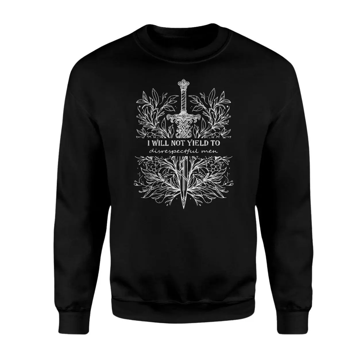 I Will Not Yield To Disrespectful Men Sword T-Shirt 3 I Will Not Yield To Disrespectful Men Sword T Shirt 3 1.jpg
