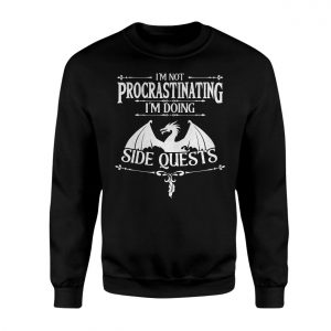Im Not Procrastinating Im Doing Side Quests Dragon T Shirt 3 1.jpg