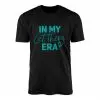 In My Let Them Era Positive Vibes T-Shirt 15 In My Let Them Era Positive Vibes T Shirt 1 1.jpg