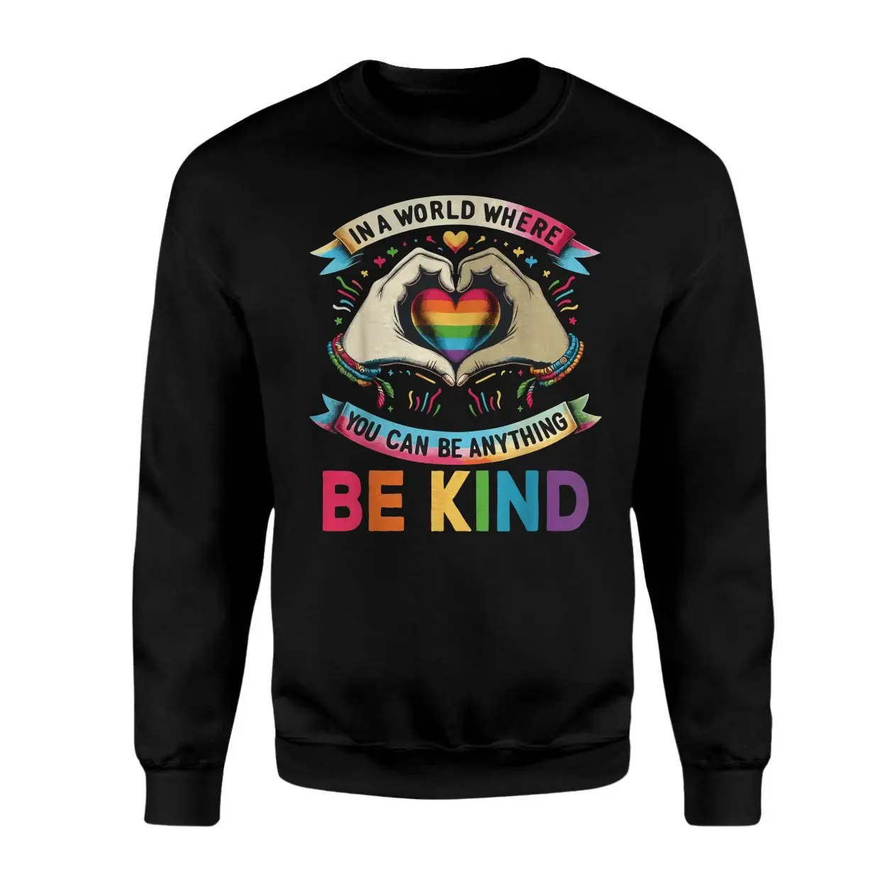 In a World Where You Can Be Anything Be Kind Rainbow T Shirt 3 1.jpg