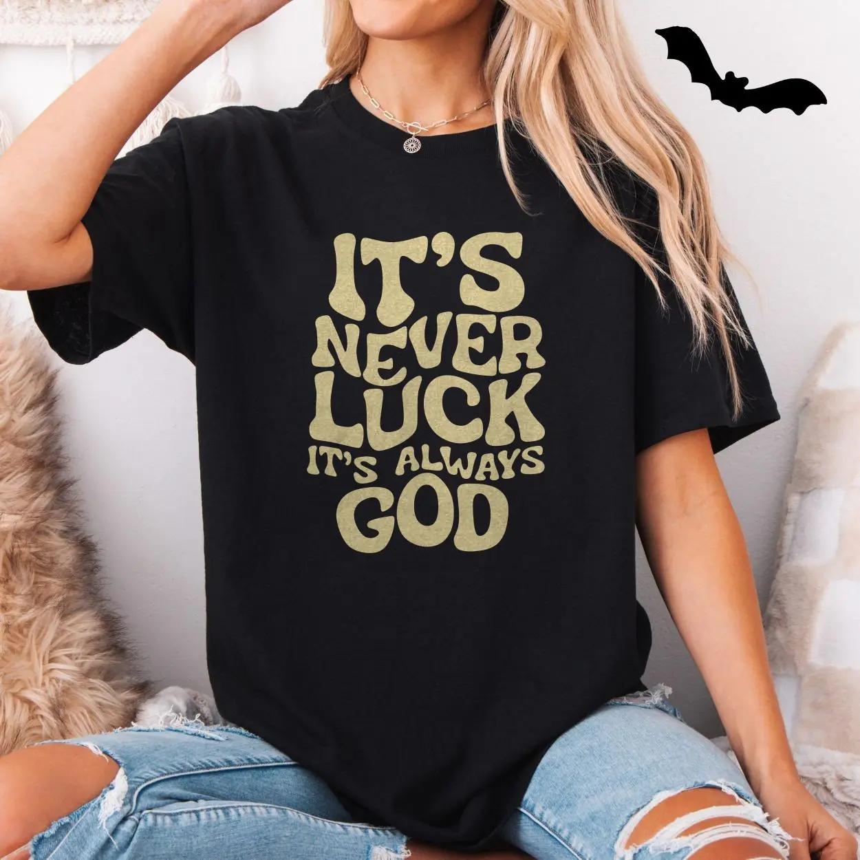 Its Never Luck Always God Christian T shirt 5 1.jpg