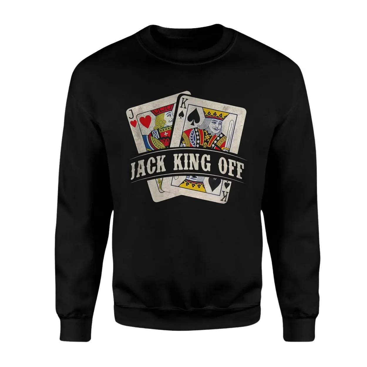 Jack King Off Funny Poker T-Shirt – Playing Cards Humor Graphic Tee 3 Jack King Off Funny Poker T Shirt E28093 Playing Cards Humor Graphic Tee 3.jpg