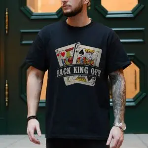Jack King Off Funny Poker T-Shirt – Playing Cards Humor Graphic Tee 10 Jack King Off Funny Poker T Shirt E28093 Playing Cards Humor Graphic Tee 4.jpg
