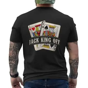 Jack King Off Funny Poker T-Shirt – Playing Cards Humor Graphic Tee 12 Jack King Off Funny Poker T Shirt E28093 Playing Cards Humor Graphic Tee 6.jpg