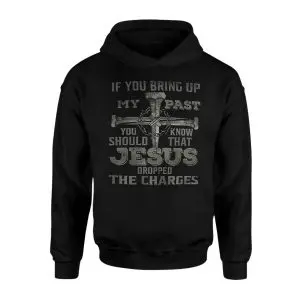 Jesus Dropped the Charges Christian Faith T-Shirt 8 Jesus Dropped the Charges Christian Faith T Shirt 2 1.jpg