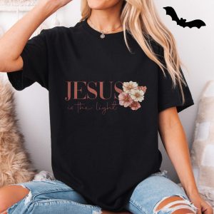 Jesus Is the Light Christian Floral Faith T Shirt 5 1.jpg