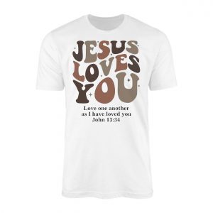 Jesus Loves You Retro Christian Faith T Shirt 1 1.jpg