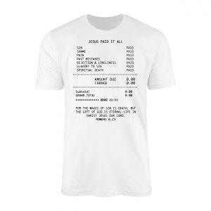 Jesus Paid It All Christian Receipt Bible Verse T Shirt 1 1.jpg