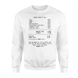 Jesus Paid It All Christian Receipt Bible Verse T Shirt 3 1.jpg