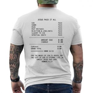 Jesus Paid It All Christian Receipt Bible Verse T Shirt 6 1.jpg