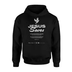 Jesus Saves Christian Bible Verse Romans 10 9-10 T-Shirt 8 Jesus Saves Christian Bible Verse Romans 10 9 10 T Shirt 2 1.jpg