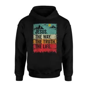Jesus The Way The Truth The Life Christian T-Shirt 8 Jesus The Way The Truth The Life Christian T Shirt 2 1.jpg