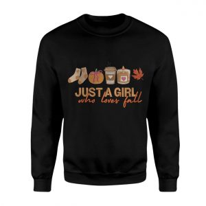 Just a Girl Who Loves Fall Autumn T Shirt 3 1.jpg
