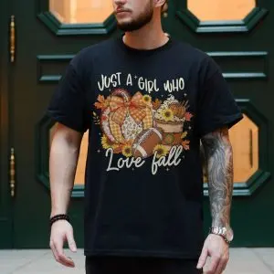 Just a Girl Who Loves Fall Pumpkin Coffee Football T-Shirt 10 Just a Girl Who Loves Fall Pumpkin Coffee Football T Shirt 4 1.jpg