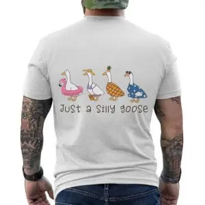 Just a Silly Goose Funny Animal Graphic T-Shirt 12 Just2Ba2BSilly2BGoose2BFunny2BAnimal2BGraphic2BT Shirt2B6 If6DK 2.jpg