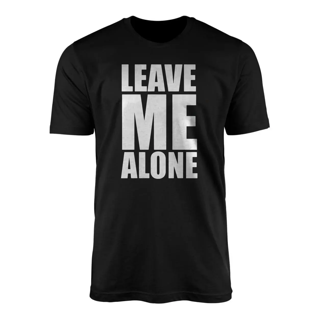 Leave Me Alone Bold Statement T Shirt 1 1.jpg