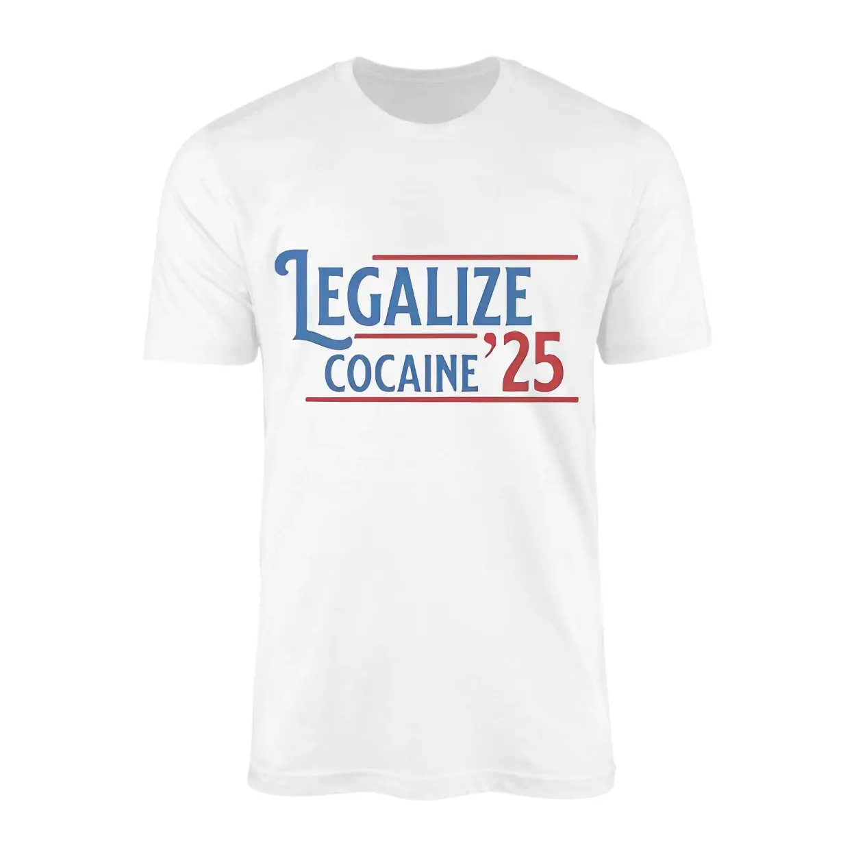 Legalize Cocaine 25 Political Satire Graphic T Shirt 1 1.jpg