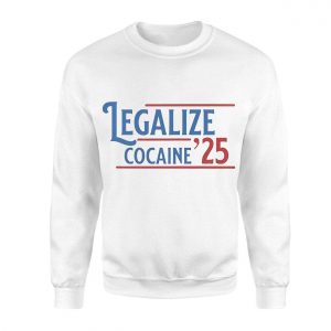 Legalize Cocaine 25 Political Satire Graphic T Shirt 3 1.jpg