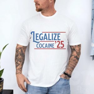 Legalize Cocaine 25 Political Satire Graphic T Shirt 4 1.jpg