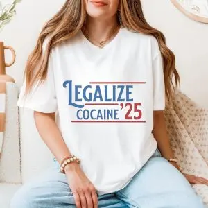 Legalize Cocaine '25 Political Satire Graphic T-Shirt 11 Legalize Cocaine 25 Political Satire Graphic T Shirt 5 1.jpg