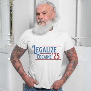 Legalize Cocaine 25 Political Satire Graphic T Shirt 7 1.jpg