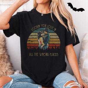 Lookin for Love in All the Wrong Places Retro T Shirt 5 1.jpg