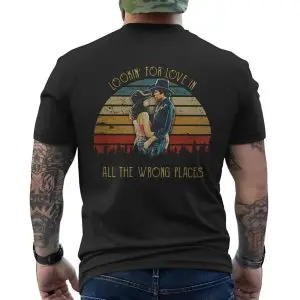 Lookin’ for Love in All the Wrong Places Retro T-Shirt 12 Lookin for Love in All the Wrong Places Retro T Shirt 6 1.jpg