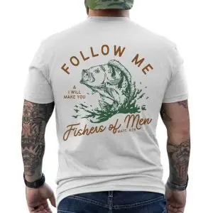 Matthew 4 19 Fishers of Men Christian Bible Verse T-Shirt 12 Matthew 4 19 Fishers of Men Christian Bible Verse T Shirt 6 1.jpg