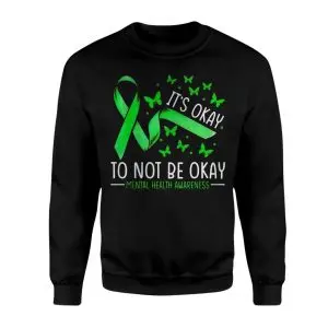 Mental Health Awareness It’s Okay to Not Be Okay T-Shirt 9 Mental Health Awareness Its Okay to Not Be Okay T Shirt 3 1.jpg