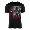 Messy Buns and Loaded Guns Raising Wolves T Shirt 1 1.jpg