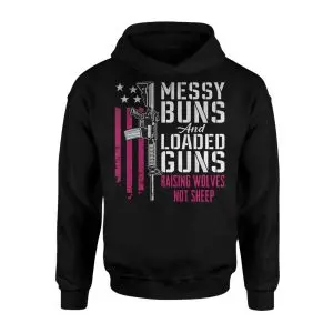 Messy Buns and Loaded Guns Raising Wolves T-Shirt 8 Messy Buns and Loaded Guns Raising Wolves T Shirt 2 1.jpg