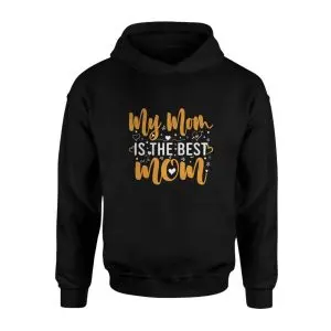 My Mom Is The Best Mom Mother’s Day T-shirt 8 My Mom Is The Best Mom Mothers Day T shirt 2 1.jpg