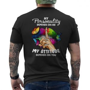 My Personality Depends on Me Attitude Colorful Lips T Shirt 6 1.jpg