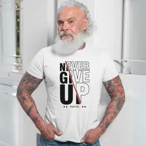 Never Give Up Positive Motivation Quote T-Shirt 13 Never Give Up Positive Motivation Quote T Shirt 7 1.jpg