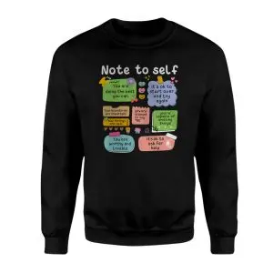 Note to Self Positive Affirmations Motivational T-Shirt 9 Note to Self Positive Affirmations Motivational T Shirt 3 1.jpg