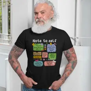 Note to Self Positive Affirmations Motivational T-Shirt 13 Note to Self Positive Affirmations Motivational T Shirt 7 1.jpg