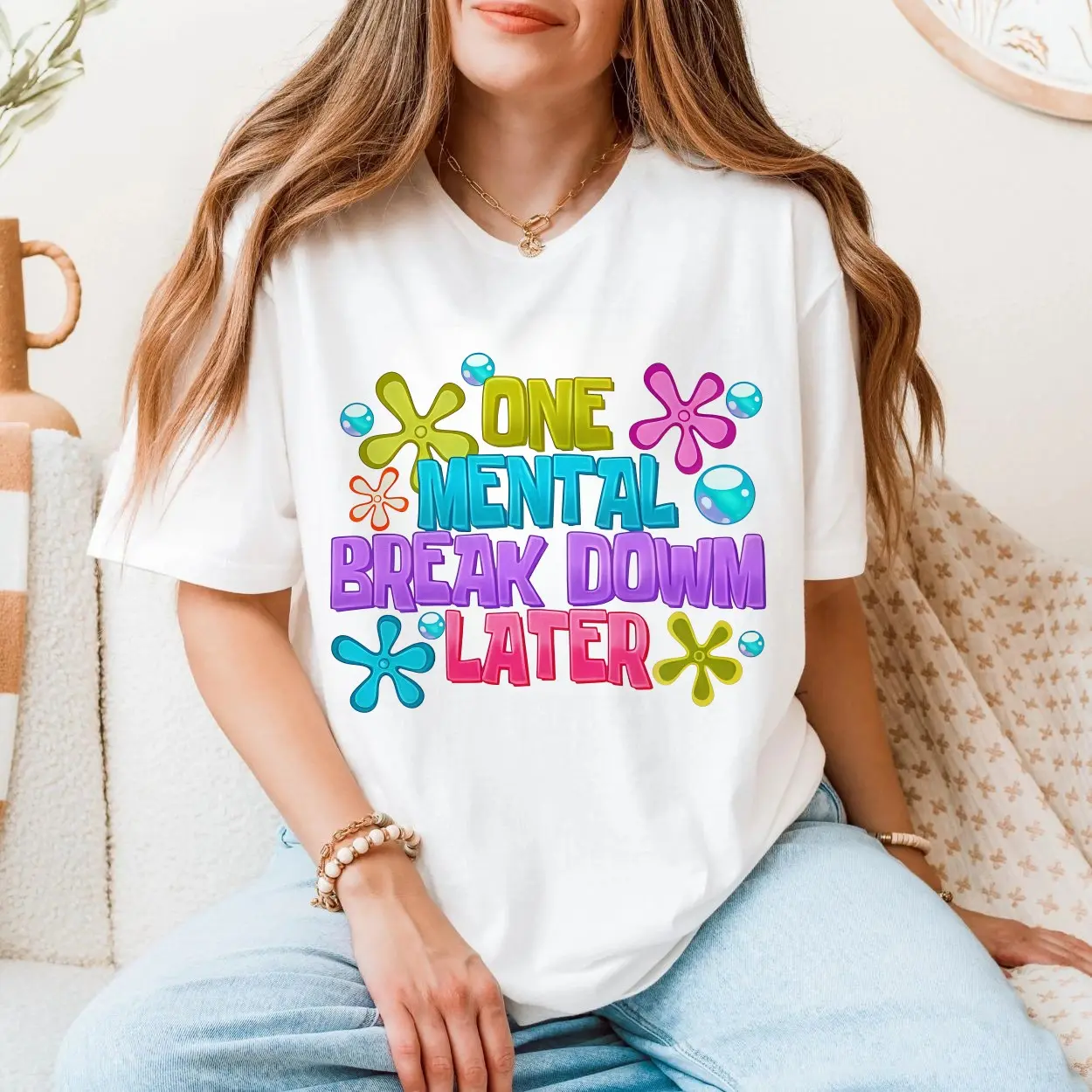 One Mental Breakdown Later Funny Colorful Meme Graphic T-Shirt 5 One Mental Breakdown Later Funny Colorful Meme Graphic T Shirt 5 1.jpg
